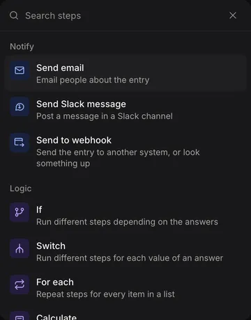 The step picker, with Send email, Send Slack message and Send to webhook under Notify, and If, Switch and For each under Logic